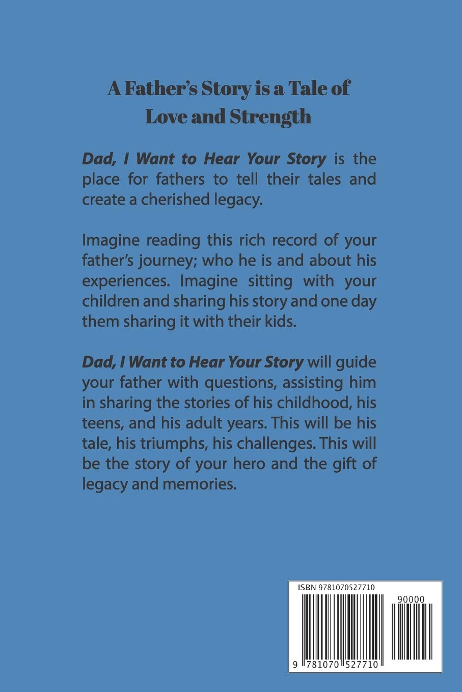 Dad, I Want to Hear Your Story E-Book