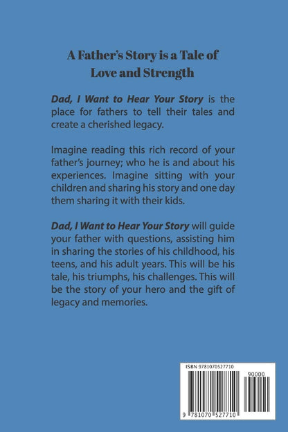 Dad, I Want to Hear Your Story E-Book