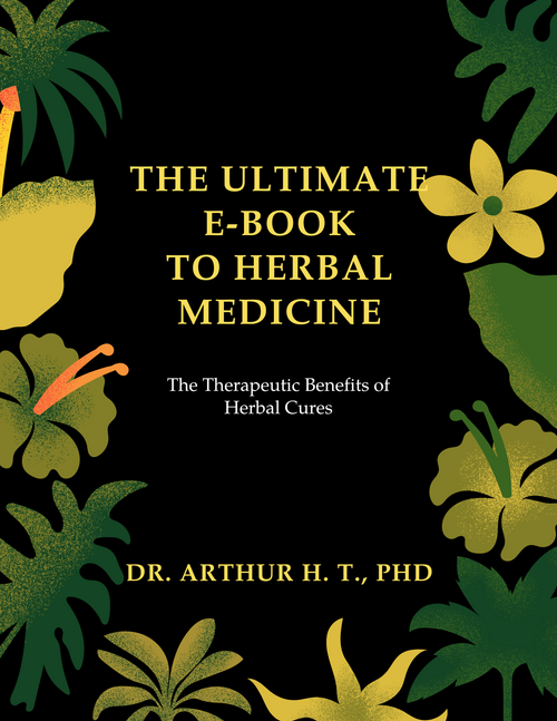 The Ultimate E-Book to Herbal Medicine