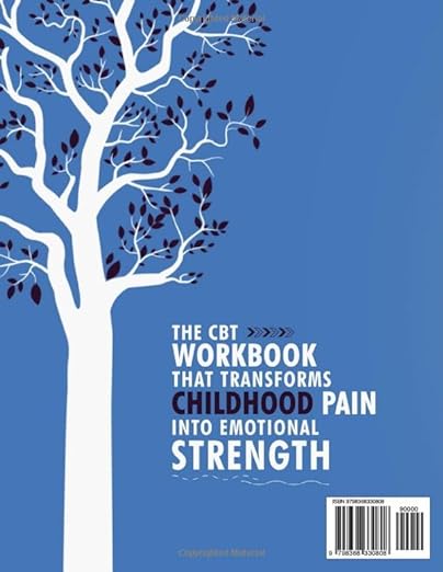 Healing Your Wounded Inner Child: A CBT Workbook - DigiLuxe